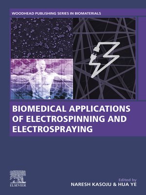 cover image of Biomedical Applications of Electrospinning and Electrospraying